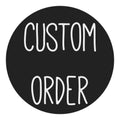Bespoke/Custom order
