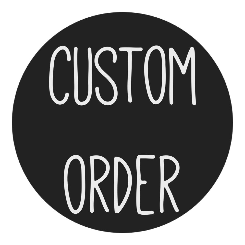 Bespoke/Custom order